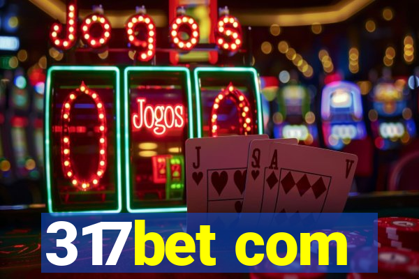 317bet com